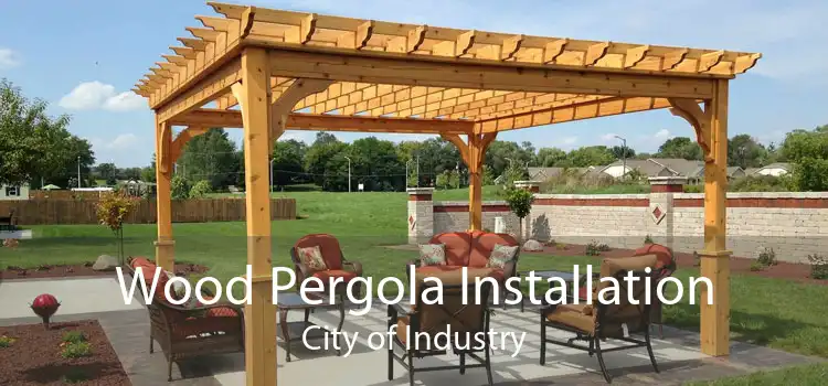 Wood Pergola Installation City of Industry